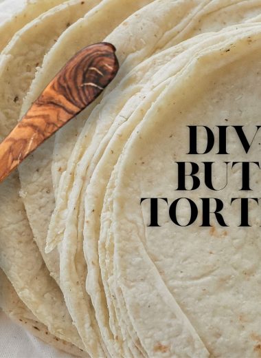 how to make butter tortillas